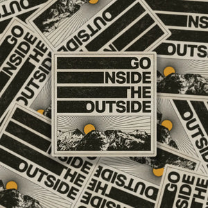 Go Inside Go Inside The Outside Vinyl Sticker