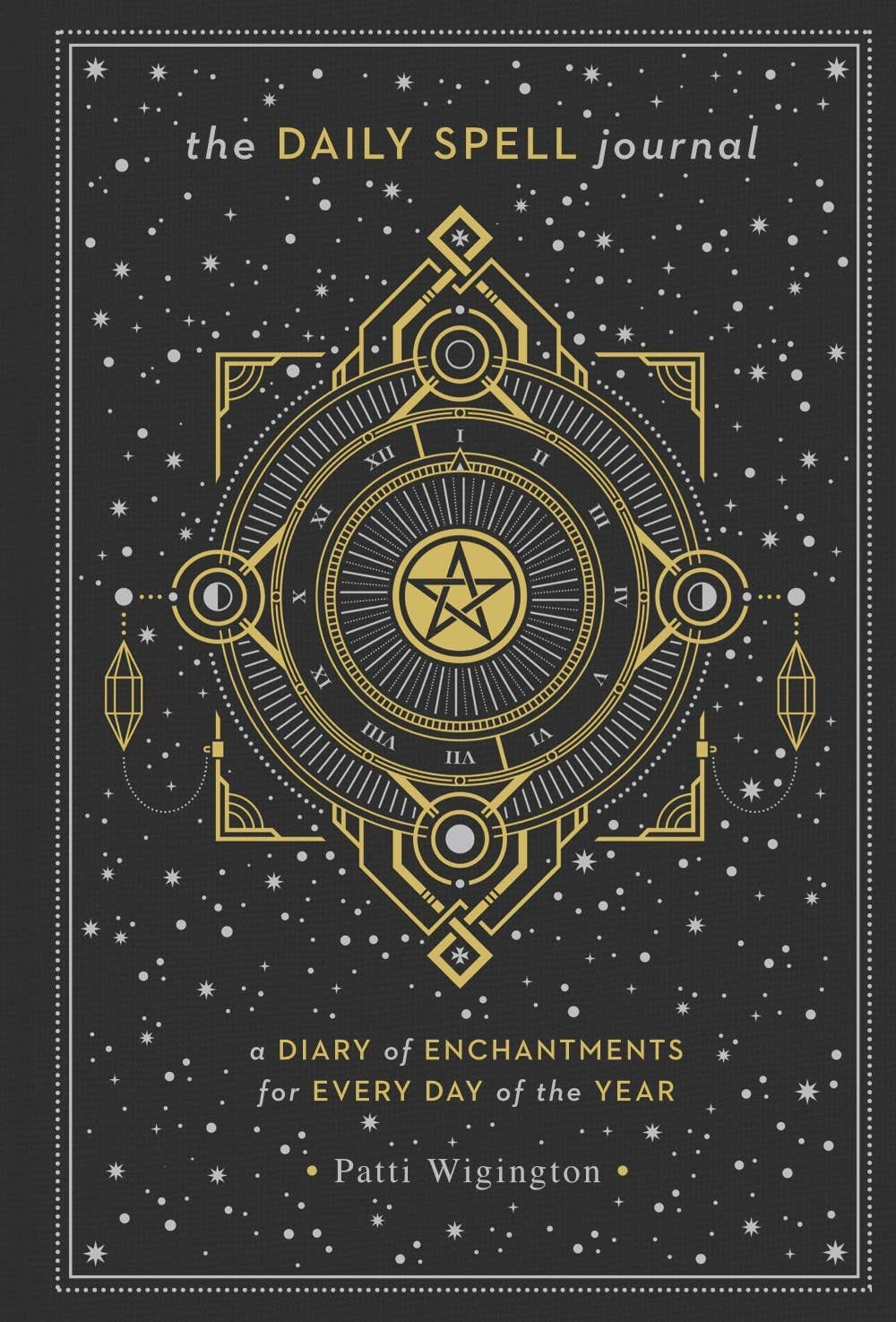 The Daily Spell Journal: A Diary of Enchantments