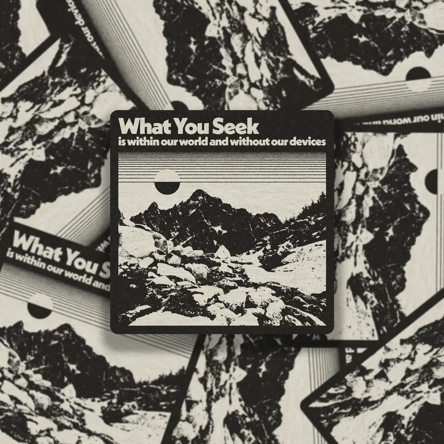 What You Seek Vinyl Sticker