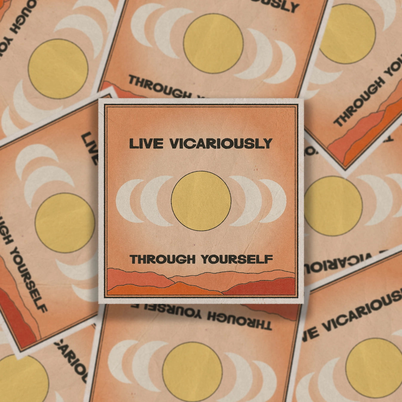 Live Vicariously Through Yourself Vinyl Sticker